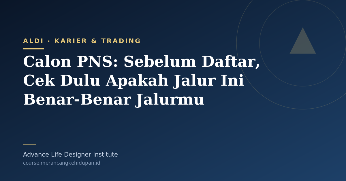 Calon PNS: Sebelum Daftar, Cek Dulu Apakah Jalur Ini Benar-Benar Jalurmu - Cover Image