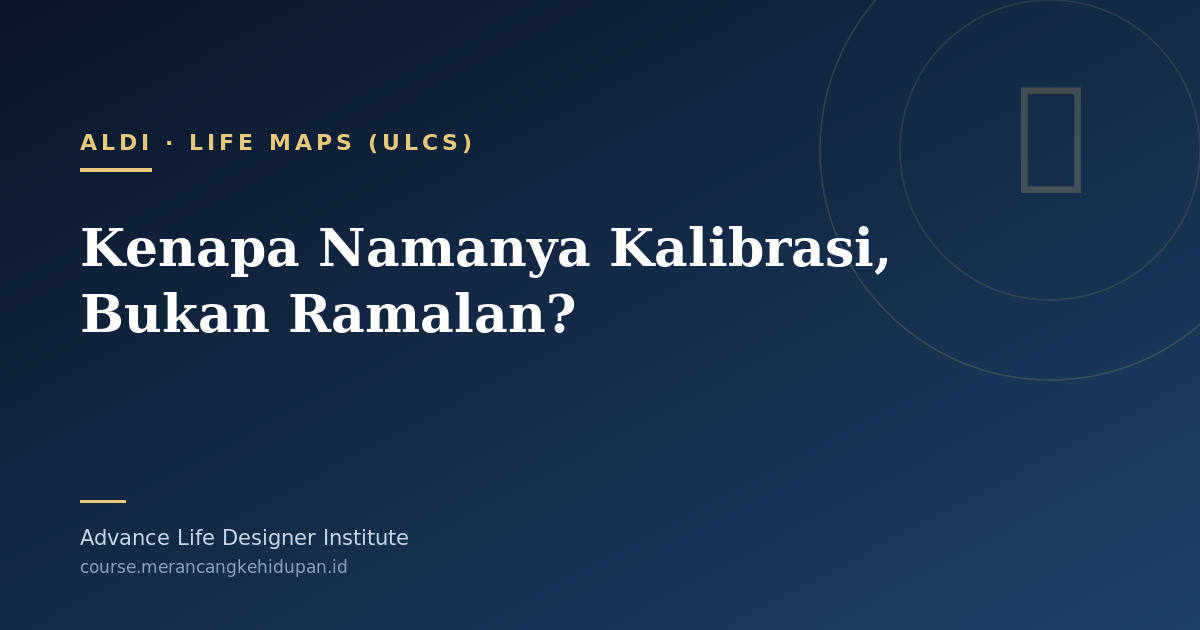 Kenapa Namanya Kalibrasi, Bukan Ramalan? - Cover Image
