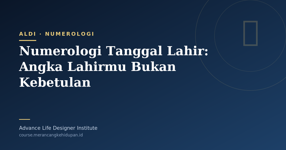 Numerologi Tanggal Lahir: Angka Lahirmu Bukan Kebetulan - Cover Image
