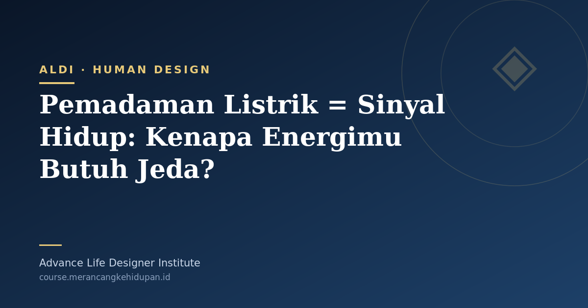 Pemadaman Listrik = Sinyal Hidup: Kenapa Energimu Butuh Jeda? - Cover Image