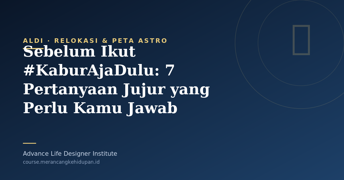 Sebelum Ikut #KaburAjaDulu: 7 Pertanyaan Jujur yang Perlu Kamu Jawab - Cover Image