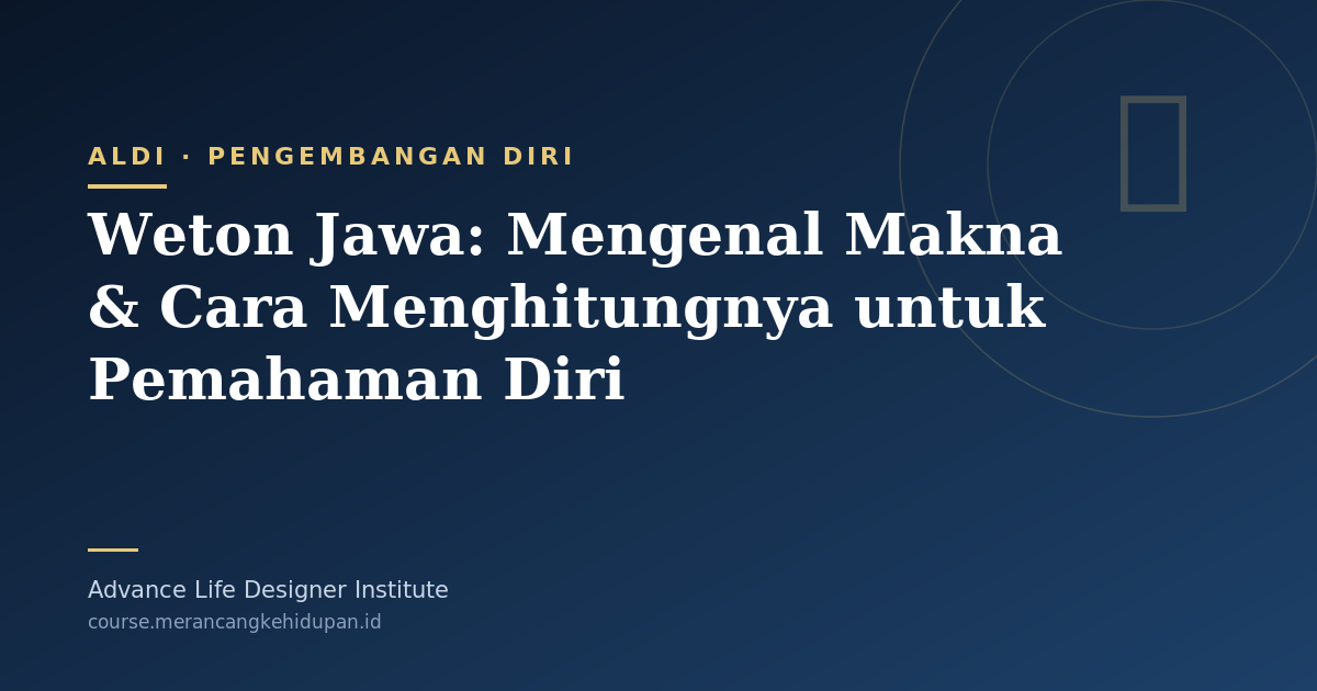 Weton Jawa: Mengenal Makna & Cara Menghitungnya untuk Pemahaman Diri - Cover Image