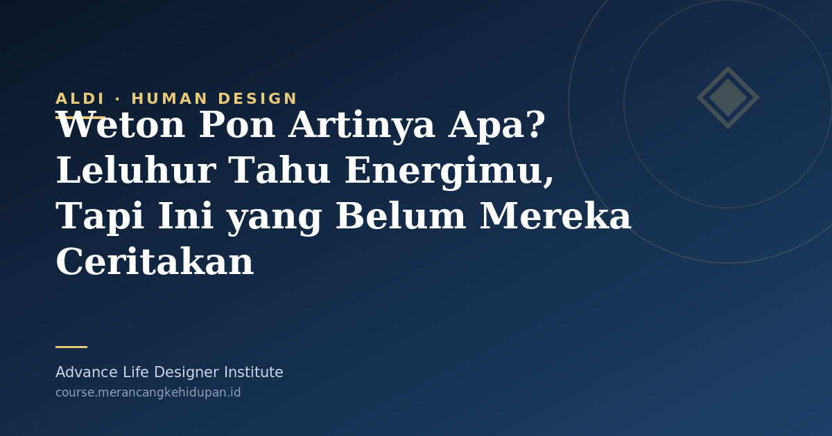 Weton Pon Artinya Apa? Leluhur Tahu Energimu, Tapi Ini yang Belum Mereka Ceritakan - Cover Image