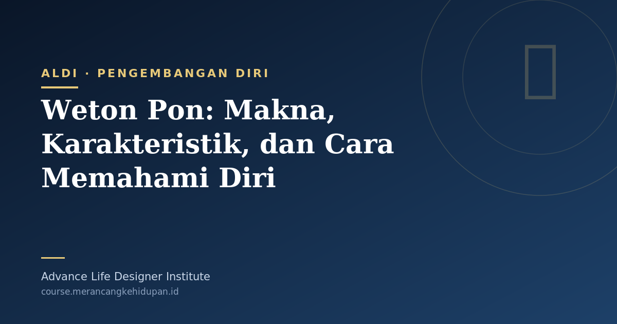 Arti Weton Pon: Watak, Sifat & Kelebihan (Primbon Jawa) - Cover Image